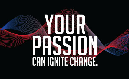 Text: Your passion can ignite change