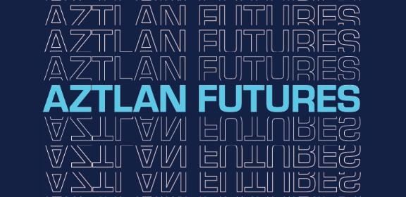 Aztlán Futures Banner